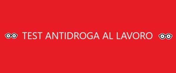 Test antidroga al lavoro urina